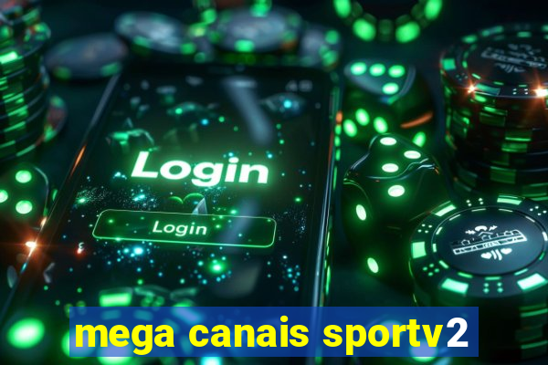 mega canais sportv2